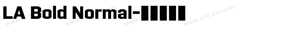 LA Bold Normal字体转换
